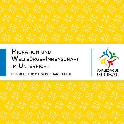 Cover Migration und WeltbürgerInnenschaft im Unterricht
